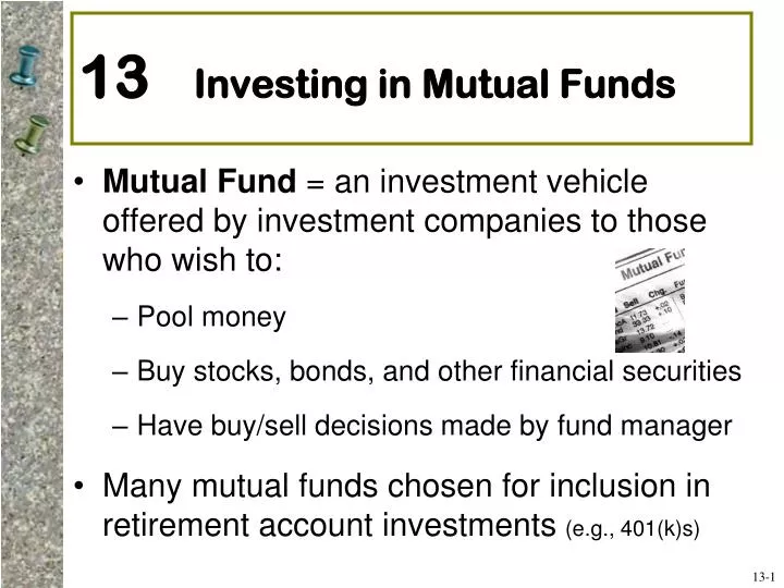13 investing in mutual funds
