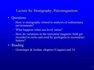 Lecture 8a: Stratigraphy, Paleomagnetism
