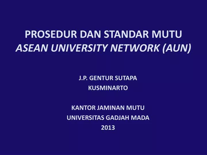prosedur dan standar mutu asean university network aun