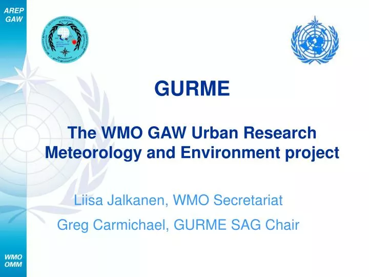 gurme the wmo gaw urban research meteorology and environment project