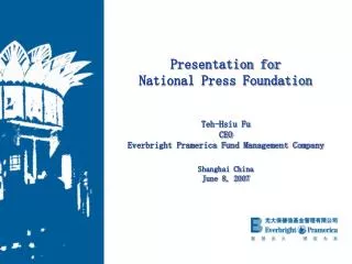 Presentation for National Press Foundation Teh-Hsiu Fu CEO