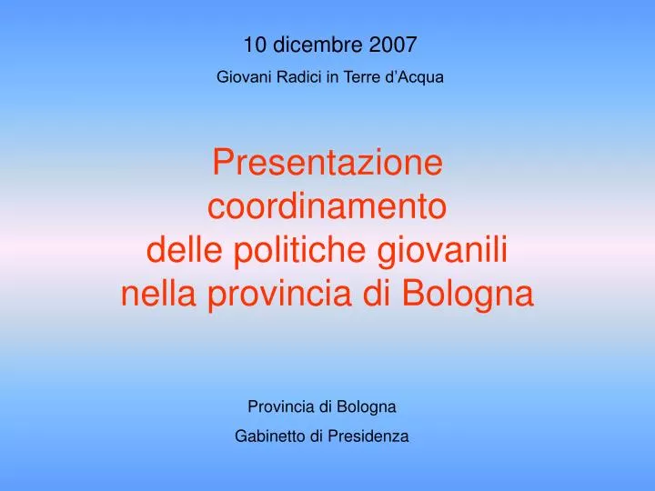 presentazione coordinamento delle politiche giovanili nella provincia di bologna