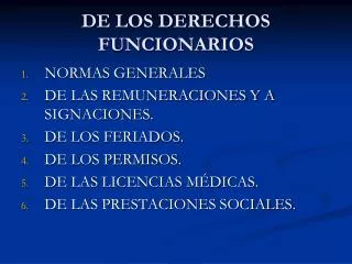 de los derechos funcionarios