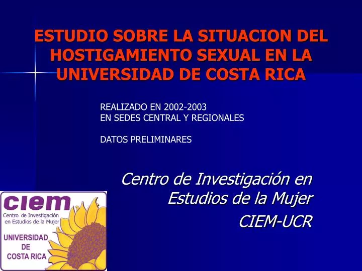 estudio sobre la situacion del hostigamiento sexual en la universidad de costa rica