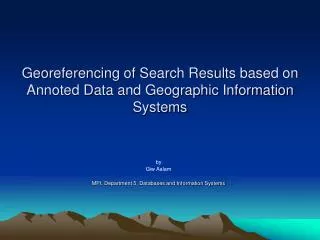 georeferencing of search results based on annoted data and geographic information systems