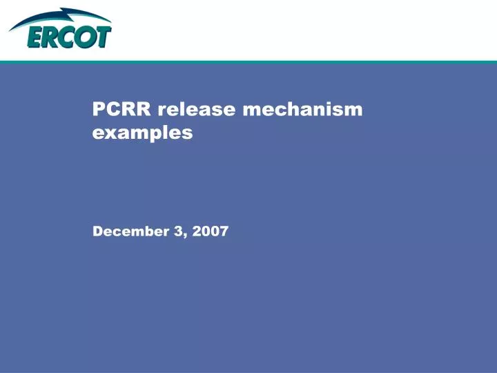 pcrr release mechanism examples