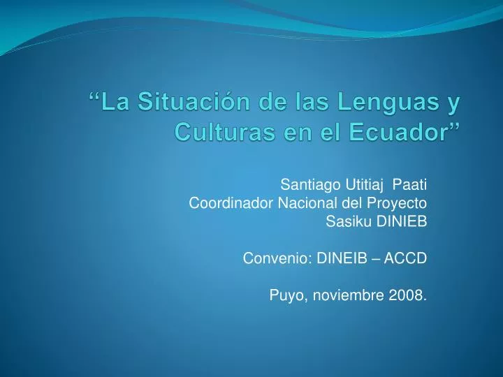 la situaci n de las lenguas y culturas en el ecuador