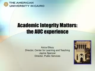 Academic Integrity Matters: the AUC experience