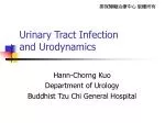 Urinary Tract Infection and Urodynamics - slide 1