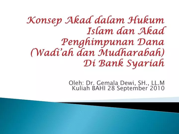 konsep akad dalam hukum islam dan akad penghimpunan dana wadi ah dan mudharabah di bank syariah