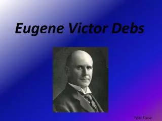 Eugene Victor Debs