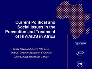Current Political and Social Issues in the Prevention and Treatment of HIV/AIDS in Africa