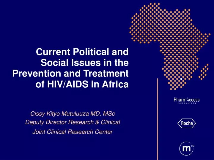 current political and social issues in the prevention and treatment of hiv aids in africa