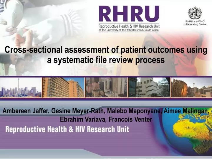 cross sectional assessment of patient outcomes using a systematic file review process