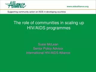 The role of communities in scaling up HIV/AIDS programmes