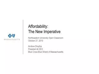 Affordability: The New Imperative