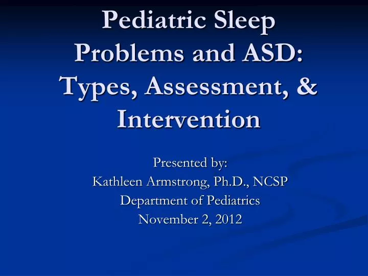 pediatric sleep problems and asd types assessment intervention