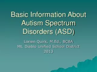 Basic Information About Autism Spectrum Disorders (ASD)