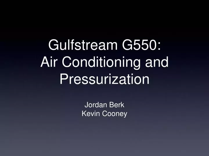 gulfstream g550 air conditioning and pressurization