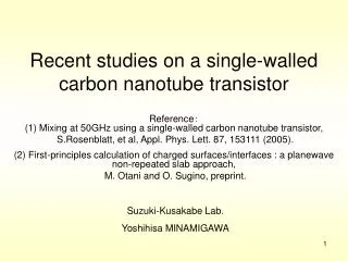 Recent studies on a single-walled carbon nanotube transistor