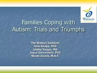 Families Coping with Autism: Trials and Triumphs