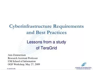Cyberinfrastructure Requirements and Best Practices