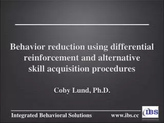 Behavior reduction