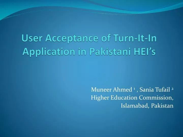 user acceptance of turn it in application in pakistani hei s