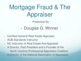 Mortgage Fraud &amp; The Appraiser