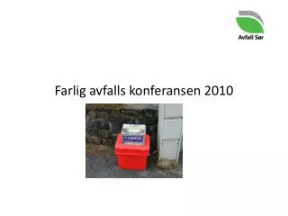 farlig avfalls konferansen 2010