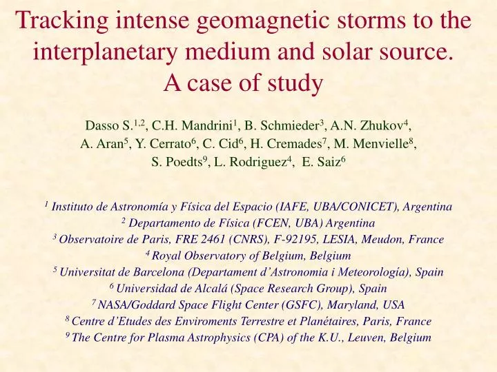 tracking intense geomagnetic storms to the interplanetary medium and solar source a case of study