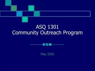 ASQ 1301 Community Outreach Program