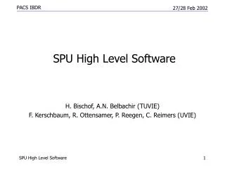 SPU High Level Software