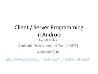 Client / Server Programming in Android