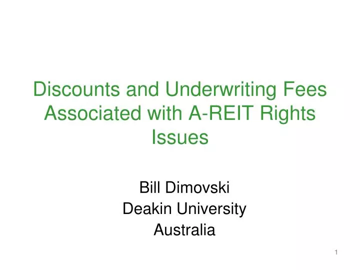 discounts and underwriting fees associated with a reit rights issues