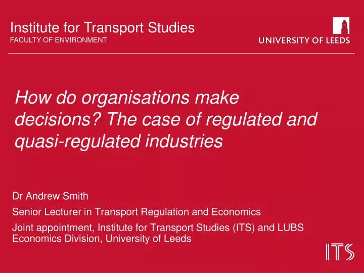 how do organisations make decisions the case of regulated and quasi regulated industries
