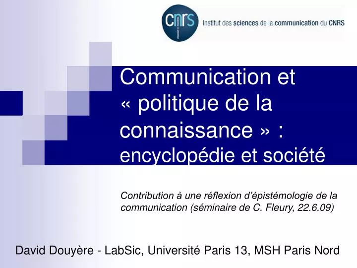 communication et politique de la connaissance encyclop die et soci t