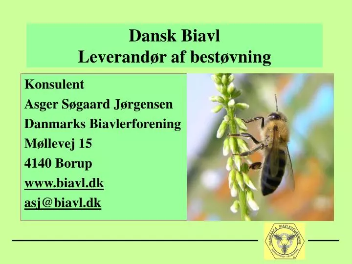 dansk biavl leverand r af best vning