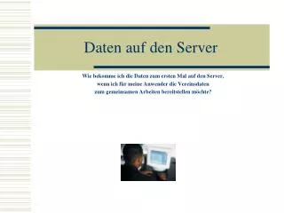 daten auf den server