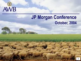 JP Morgan Conference
