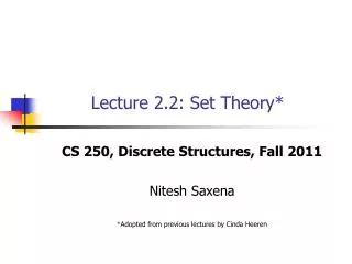 Lecture 2.2: Set Theory*
