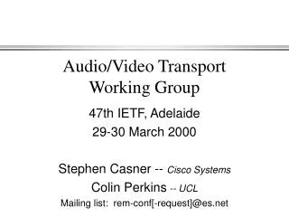 Audio/Video Transport Working Group
