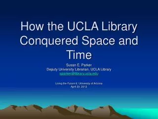 How the UCLA Library Conquered Space and Time