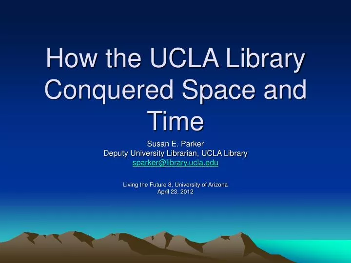 how the ucla library conquered space and time