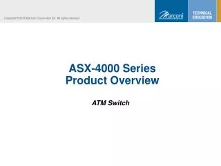 ASX-4000 Series Product Overview