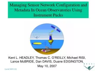 Managing Sensor Network Configuration and Metadata In Ocean Observatories Using Instrument Pucks