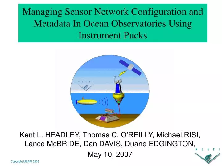 managing sensor network configuration and metadata in ocean observatories using instrument pucks