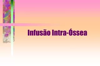 infus o intra ssea