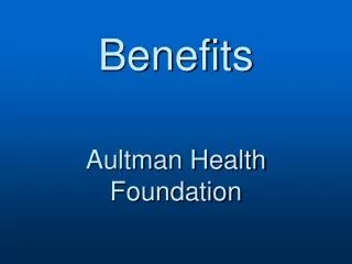 Benefits Aultman Health Foundation