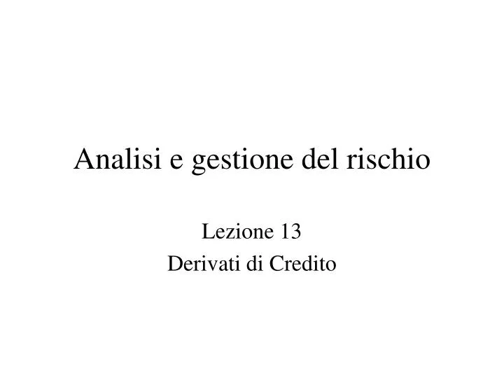 analisi e gestione del rischio